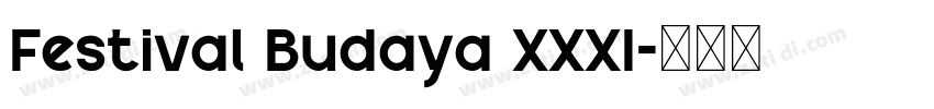 Festival Budaya XXXI字体转换